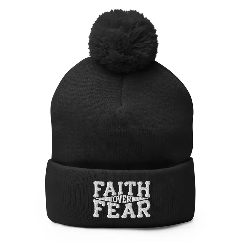 Faith over fear